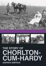 Simpson, A: Story of Chorlton-cum-Hardy