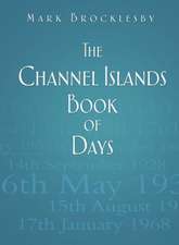 The Channel Islands Book of Days