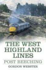 The West Highland Lines