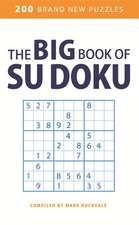 Huckvale, M: The Big Book of Su Doku