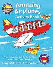 Amazing Machines Amazing Airplanes Sticker Activity Book