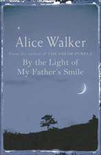 Walker, A: By the Light of My Father's Smile