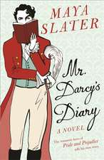 Slater, M: Mr Darcy's Diary