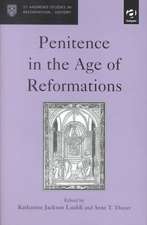 Penitence in the Age of Reformations