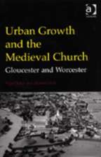 Urban Growth and the Medieval Church