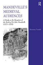 Mandeville's Medieval Audiences: A Study on the Reception of the Book of Sir John Mandeville (1371-1550)