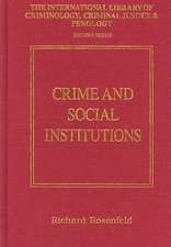 Crime and Social Institutions