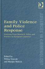 Family Violence and Police Response: Learning From Research, Policy and Practice in European Countries