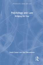 Psychology and Law: Bridging the Gap