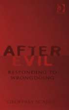 After Evil: Responding to Wrongdoing