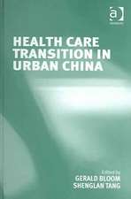 Health Care Transition in Urban China