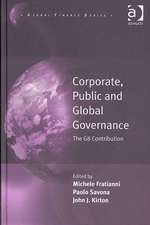 Corporate, Public and Global Governance: The G8 Contribution