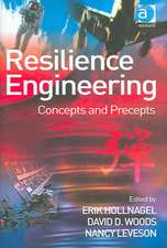 Resilience Engineering: Concepts and Precepts