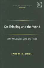 On Thinking and the World