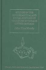 Studies in the Ecclesiastical and Social History of Toulouse in the Age of the Cathars