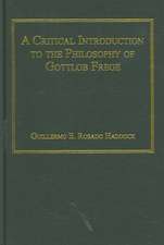 A Critical Introduction to the Philosophy of Gottlob Frege