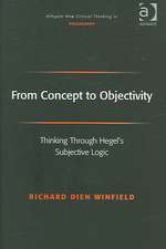 From Concept to Objectivity: Thinking Through Hegel's Subjective Logic
