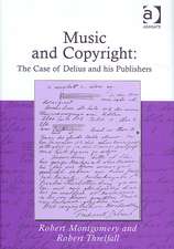 Music and Copyright: The Case of Delius and His Publishers