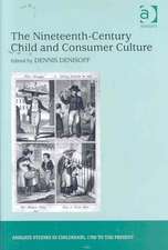 The Nineteenth-Century Child and Consumer Culture