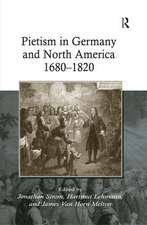 Pietism in Germany and North America 1680–1820