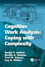 Cognitive Work Analysis: Coping with Complexity