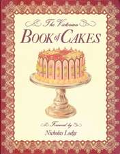 The Victorian Book of Cakes