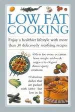 Low-Fat Cooking: The Definitive Guide to Choosing, Making, Cooking and Enjoying Italian Pasta