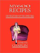 My 600 Recipes