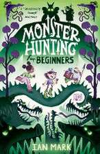 Monster Hunting For Beginners