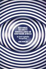 National Security Surveillance in Southern Africa: An Anti-Capitalist Perspective