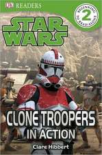 DK Readers L2: Clone Troopers in Action