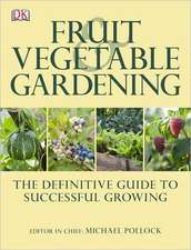 Fruit & Vegetable Gardening