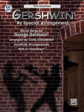 Gershwin by Special Arrangement (Jazz-Style Arrangements with a 