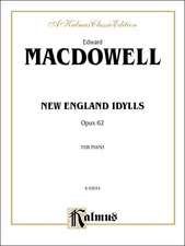 New England Idylls, Op. 62