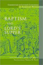 Baptism and Lord's Supper