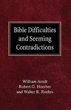 Bible Difficulties and Seeming Contradictions