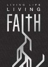 Living Life, Living Faith