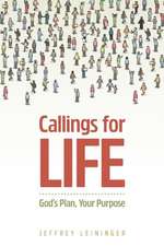 Callings for Life