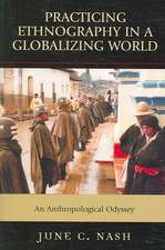 Practicing Ethnography in a Globalizing World