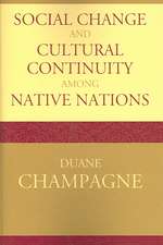 Social Change and Cultural Continuity Among Native Nations