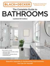 Black and Decker The Complete Guide to Bathrooms Updated 6th Edition