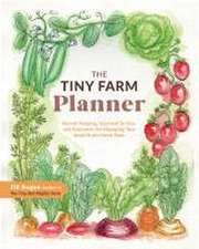 The Tiny Farm Planner