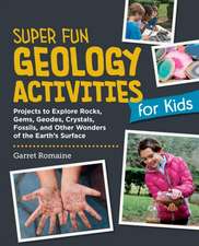 Super Fun Geology Activities for Kids