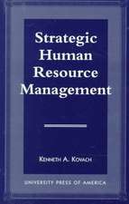 Strategic Human Resource Management