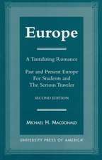 Europe, a Tantalizing Romance, Second Edition