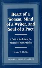 Heart of a Woman, Mind of a Writer, and Soul of a Poet