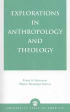 Explorations in Anthropology and Theology