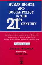 Human Rights and Social Policy in the 21st Century