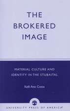 The Brokered Image: Material Culture and Identity in the Stubaital