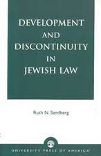 Development and Discontinuity in Jewish Law